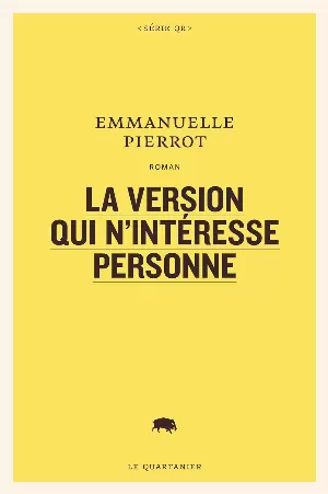 Emmanuelle Pierrot – La version qui n'intéresse personne